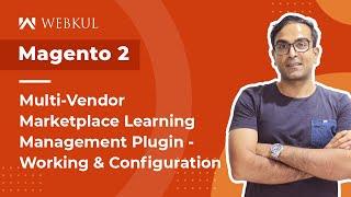 Magento 2 Multi Vendor Learning Management System Plugin -  Working