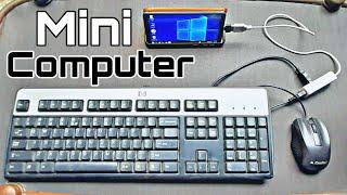 How To Convert Mobile Into Computer | Mobile Ko Computer Kaise Banaye - Mini Computer