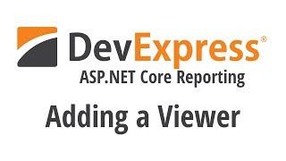 ASP.NET Core Reporting: Adding a Report Viewer