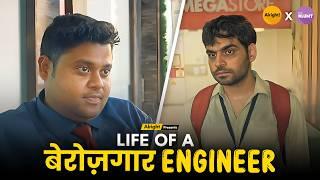 Life Of A Berozgaar Engineer | Short Video Web Series | Alright X Blunt | #satishray