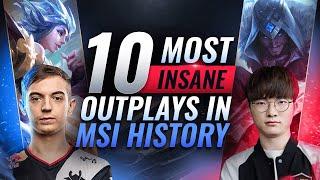 10 Most INSANE OUTPLAYS in MSI History - League of Legends Esports