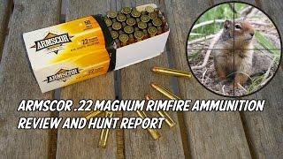 Armscor 22 Magnum Ammunition Review and Hunt Report