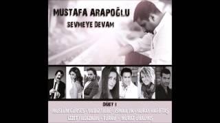 Ben Unutmak İçin Sevmedim Türkü feat Murat Ünalmış feat Mustafa Arapoğlu