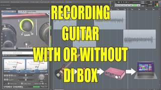 Recording Guitar With or Without DI Box