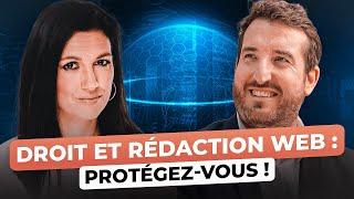 Rédacteurs web : protégez-vous ! Les conseils en droit d’Henri de la Motte Rouge