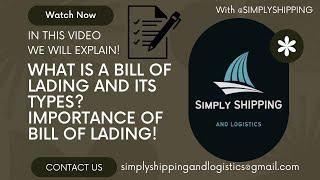 "What is a Bill of Lading and its Types and Importance - A Comprehensive Guide For Beginners"