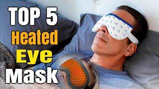 Best Heated Eye Mask For Dry Eyes