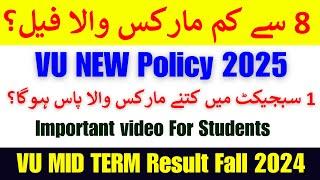 Vu Important Update️|| Mid Term Passing Marks || Mid term result kb aye ga?? || Vu final term Date