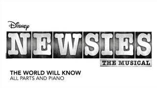 The World Will Know - All Parts and Piano Accompaniment - Newsies