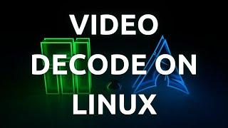 "How To Enable Video Decoding On Chromium-Based Browsers on Arch Linux - Complete Guide"