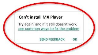Fix Can't Install MX Player On Google Playstore Android & Ios | Fix Cannot Install App PlayStore