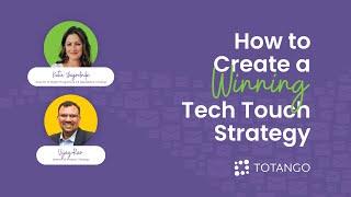 How to Create a Winning Tech Touch Strategy