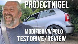 Modified VW Polo test drive/review.