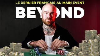 Documentaire poker : Le dernier Français au Main Event