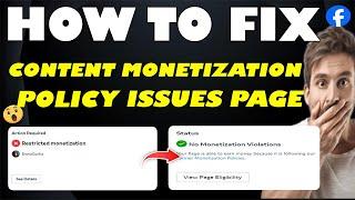 How to Fix "Content Monetization Policy Issues" on Facebook 2025 |Resolve Monetization Policy Issues