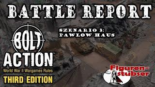 Let's roll dice: Bolt Action Battle Report Stalingrad Pawlow Haus