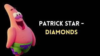 Patrick Star - Diamonds (AI Cover)