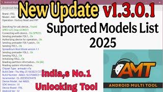 Android multi Tool (AMT) v1.3.0.1 Update Full Review suporting Models List #frp2025 #androidtools