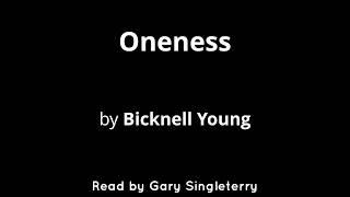 Oneness by Bicknell Young