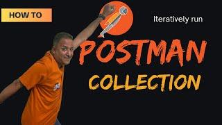 Iteratively Run Postman Collections