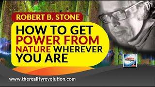 Robert B  Stone How To Get Power From Nature Wherever You Are