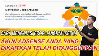 Cara Mengatasi Monetisasi Error Pada Langkah Kedua | Akun Adsense Ditangguhkan