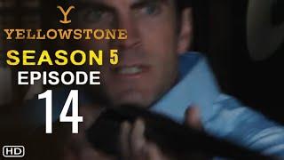 YELLOWSTONE Season 5 Episode 14 FINALE TRAILER & FIRST LOOK