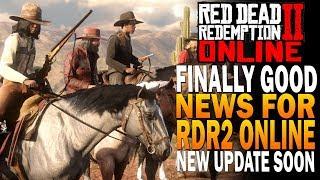 FINALLY Some GOOD NEWS For Red Dead Redemption 2 Online Beta! NEW UPDATE SOON!