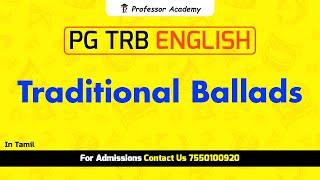 PG TRB ENGLISH : Traditional Ballads (Unit I)