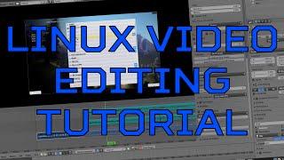 Linux (Blender, Audacity, & FFmpeg) Video Editing Tutorial