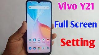 Vivo y21 full screen mode setting / how to use full screen display in Vivo y21 / Vivo y21