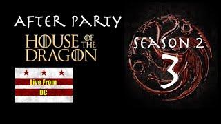 House of the Dragon Season 2 Episode 3 After Party