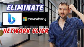 New Way To Eliminate Bing, Microsoft Audience Network Clicks From Eating Your Search Campaign Budget