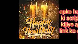 happy new year 2021 whishing script|| comment now ||script provide