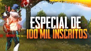 ESPECIAL 100 MIL INSCRITOS - MINHA HISTÓRIA NO FREE FIRE