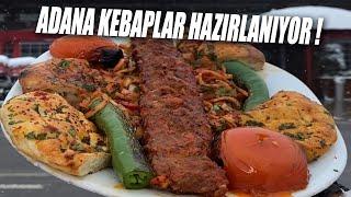 Adana Kebaplarımız Hazırlanıyor !