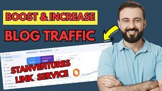 Stan Ventures reviews || How To Rank Blog Fast With Quality Guest Post