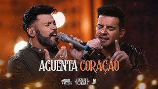 Marcos & Belutti - Aguenta Coração (Lição de Casa)