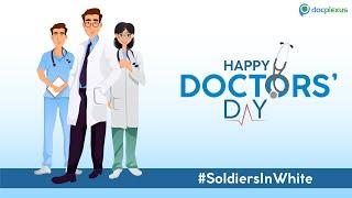 Happy Doctors' Day - Team Docplexus #SoldiersInWhite