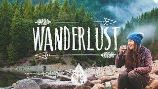 Wanderlust  - An Indie/Folk/Pop Playlist | Vol. I