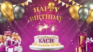 KACIE  | Happy Birthday To You | Happy Birthday Songs 2021