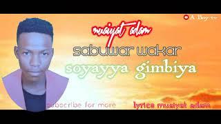 sabuwar wakar muaiyat adam latest music video Boy tv