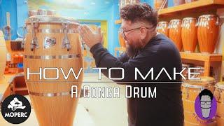 How To Make a Conga Drum | I Visit the Moperc Shop