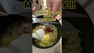 Mix KOREAN NOODLES & INDONESIAN NOODLES! Must try #shorts