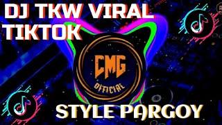 DJ TKW VIRAL TIK TOK || KALAKU DI NEGRI ORANG || STYLE PARGOY THAILAND FULL BASS !!!