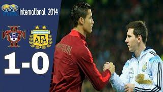 Portugal Vs Argentina 1-0 Match Highlights 2014 | FIFA International Friendly | Old Trafford |