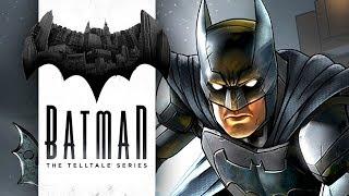 BATMAN THE TELLTALE SERIES  Full Game Walkthrough - No Commentary