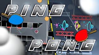 "PingPong" ~ KlaurosssS, N3MO & Zoroa [FULL LAYOUT] | Geometry Dash 2.2