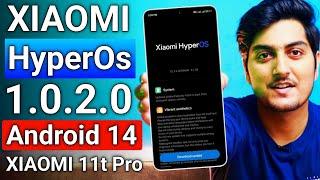 HyperOs 1.0.2.0 Android 14 Update Changelog Features Xiaomi 11t pro 5g | XIAOMI 11t Pro 5g HyperOs
