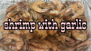 shrimp with garlic#Nene quids vlog